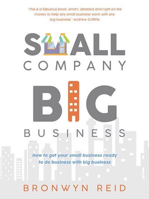 cover image of Small Company Big Business
